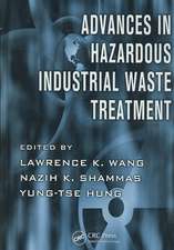 Advances in Hazardous Industrial Waste Treatment