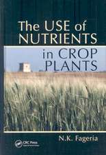 The Use of Nutrients in Crop Plants