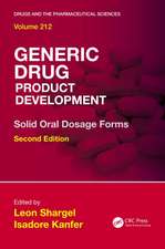 Generic Drug Product Development: Solid Oral Dosage Forms, Second Edition