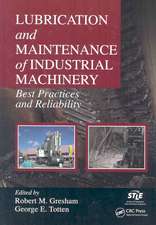 Lubrication and Maintenance of Industrial Machinery