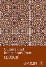 Culture and Indigenous Issues EDU2CII