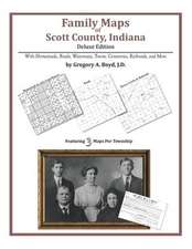 Family Maps of Scott County, Indiana, Deluxe Edition