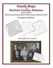 Family Maps of Barbour County, Alabama, Deluxe Edition