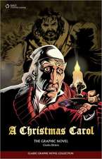 A Christmas Carol: The Graphic Novel