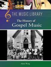 The History of Gospel Music