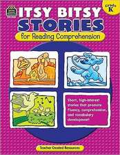 Itsy Bitsy Stories for Reading Comprehension, Grade K