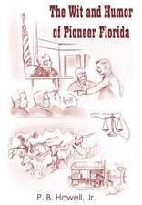 The Wit and Humor of Pioneer Florida