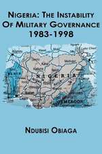 Nigeria: The Instability of Military Governance