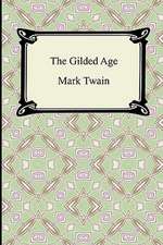 The Gilded Age