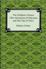 The Children's Homer (the Adventures of Odysseus and the Tale of Troy): Memoirs of a Woman of Pleasure