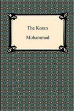 The Koran (Qur'an): Moral, Political, and Literary (Volume I of II)