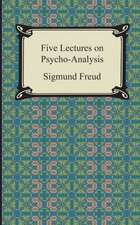 Five Lectures on Psycho-Analysis