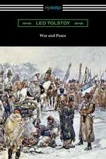 War and Peace (Translated Louise and Aylmer Maude)