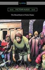 The Hunchback of Notre Dame (Translated by Isabel F. Hapgood)