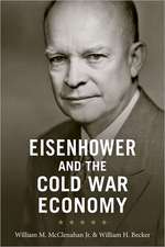 Eisenhower and the Cold War Economy