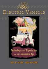 The Electric Vehicle – Technology and Expectations in the Automobile Age