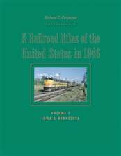 A Railroad Atlas of the United States in 1946 V 5 – Iowa and Minnesota