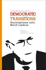 Democratic Transitions – Conversations with World Leaders