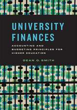 University Finances – Accounting and Budgeting Principles for Higher Education