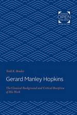 Gerard Manley Hopkins – The Classical Background and Critical Reception of His Work