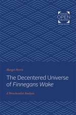 The Decentered Universe of Finnegans Wake – A Structuralist Analysis