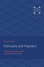 Patricians and Popolani – The Social Foundations of the Venetian Renaissance State