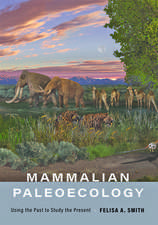 Mammalian Paleoecology – Using the Past to Study the Present