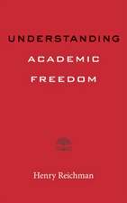 Understanding Academic Freedom