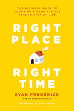 Right Place, Right Time – The Ultimate Guide to Choosing a Home for the Second Half of Life