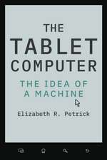 The Tablet Computer
