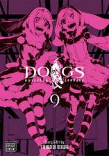 Dogs, Vol. 9: Bullets & Carnage