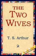 The Two Wives