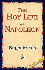 The Boy Life of Napoleon