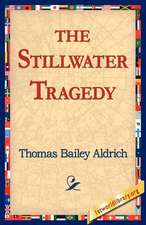 The Stillwater Tragedy