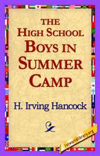 The High School Boys in Summer Camp