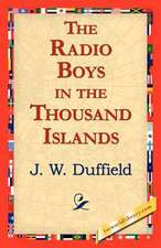 The Radio Boys in the Thousand Islands