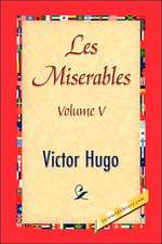 Les Miserables, Volume V