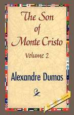 The Son of Monte-Cristo, Volume II