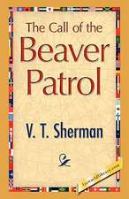 The Call of the Beaver Patrol