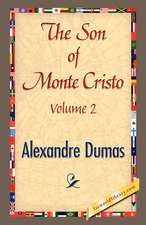 The Son of Monte-Cristo, Volume II