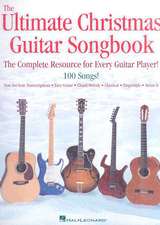 The Ultimate Christmas Guitar Songbook