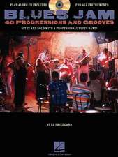 Blues Jam: 40 Progressions and Grooves [With CD]