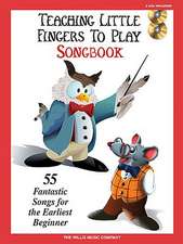 Teaching Little Fingers to Play Songbook: 55 Fantastic Songs for the Earliest Beginner (Book/Online Audio)