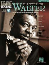 Little Walter - Harmonica Play-Along Vol. 13 Book/Online Audio [With CD (Audio)]