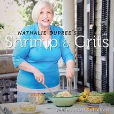 Nathalie Dupree's Shrimp and Grits