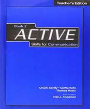 Active Skills for Communication