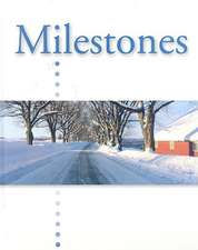 Milestones: Introductory