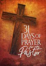 31 Days of Prayer for My Pastor