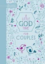 A Little God Time for Couples (Gift Edition)