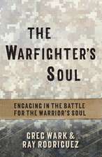 The Warfighter's Soul